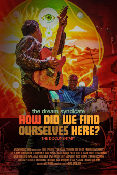The Dream Syndicate: How Did We Find Ourselves Here?