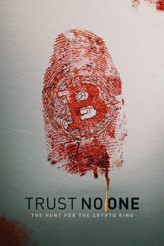 Trust No One: The Hunt for the Crypto King (2022) download